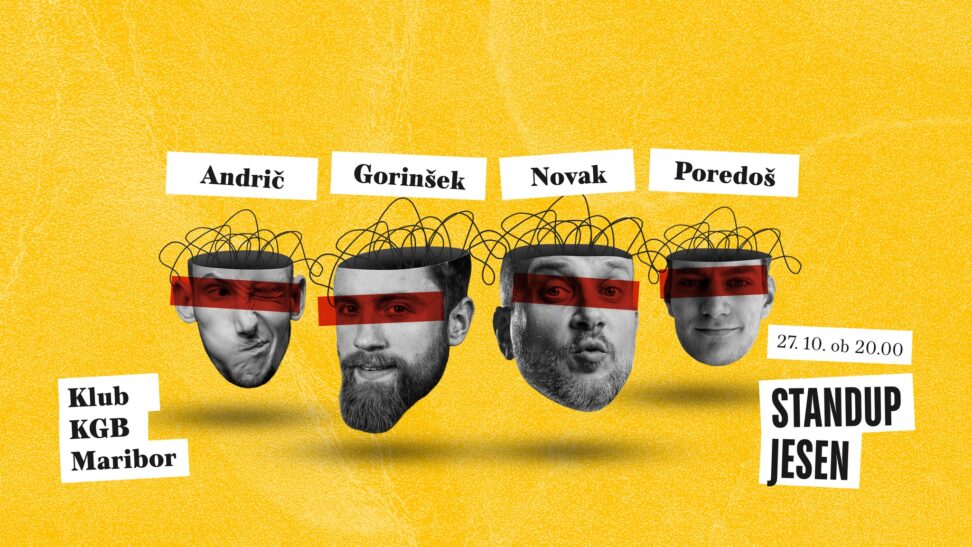 Stand up jesen- Novak, Gorinšek, Andrič, Poredoš